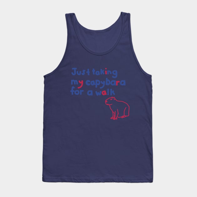 Just Taking My Capybara For a Walk Funny Quote Tank Top by ellenhenryart